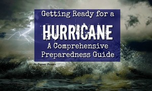 The Essential Guide to Preparing for a Hurricane - The Organic Prepper