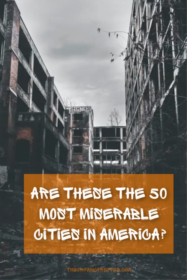 Are These the "Most Miserable" Cities in America? The Organic Prepper