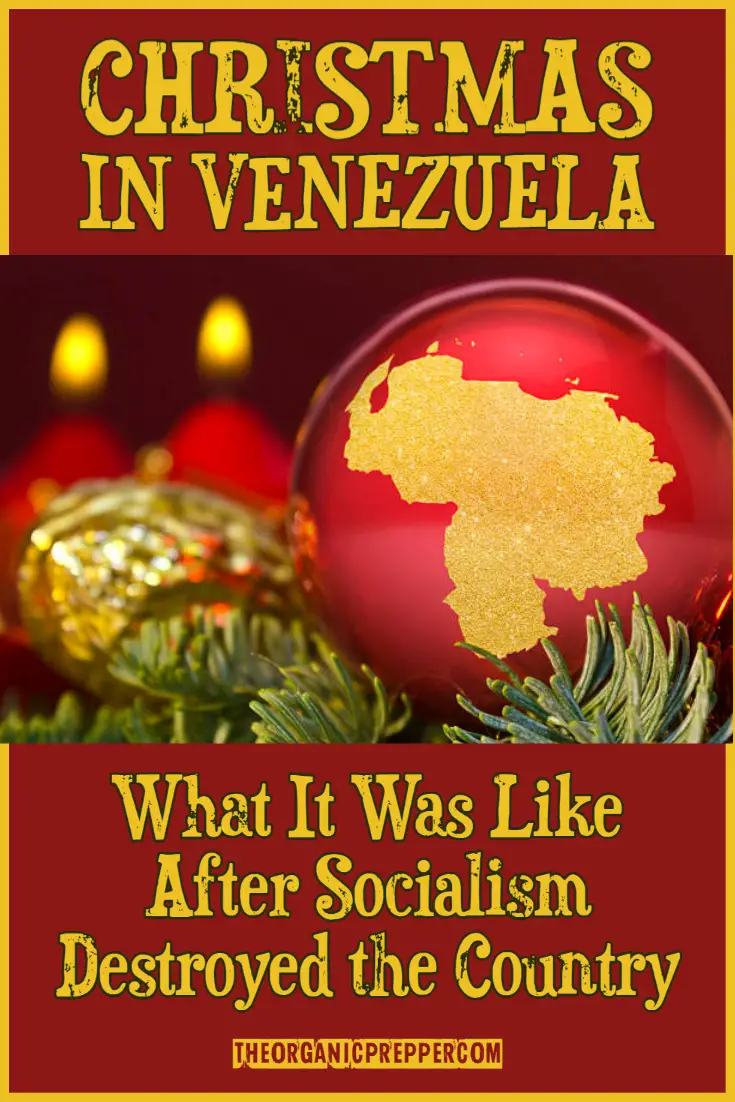 Christmas in Venezuela: What It Was Like After Socialism Destroyed the Country